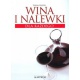 Wina i nalewki dla każdego Wina i nalewki dla każdego